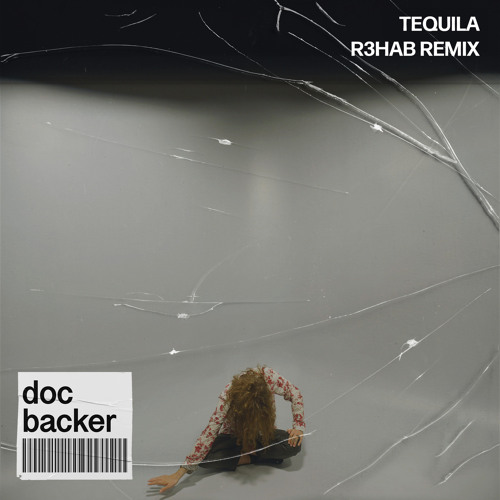 Doc Backer gets the R3HAB remix treatment on hit single ‘Tequila’Doc Backer R3hab